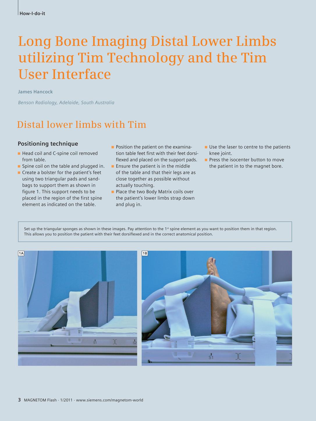 Tim's Medical Router Long Bone Imaging Distal Lower Limbs utilizing Tim Technology and the ...