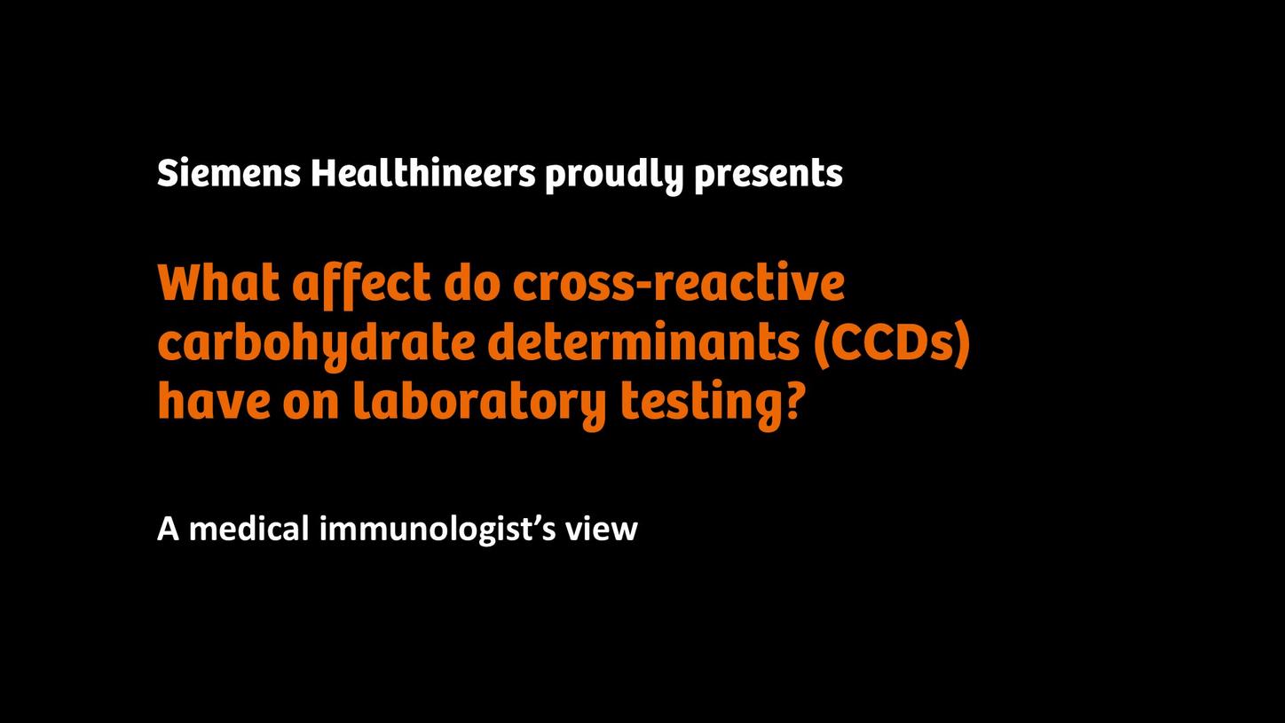 Title screen for a presentation on the effect of cross-reactive carbohydrate determinants on laboratory testing.