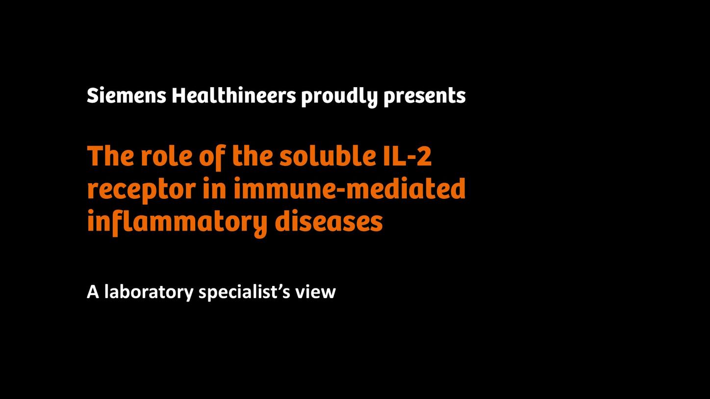 Title screen for a presentation on the role of the soluble IL-2 receptor in immune-mediated inflammatory diseases.