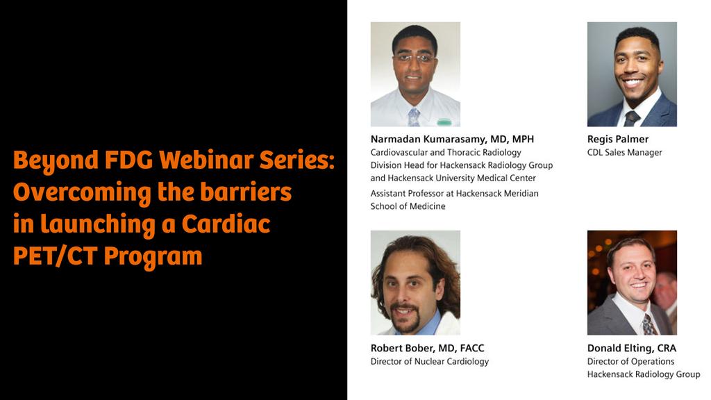 On-demand Webinar: Overcoming the Barriers in Launching a Cardiac PET ...