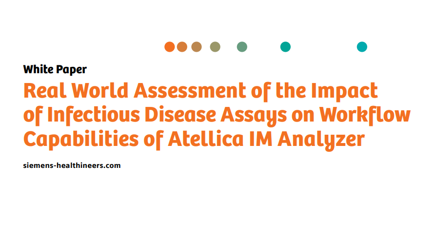 White paper on the impact of infectious disease assays