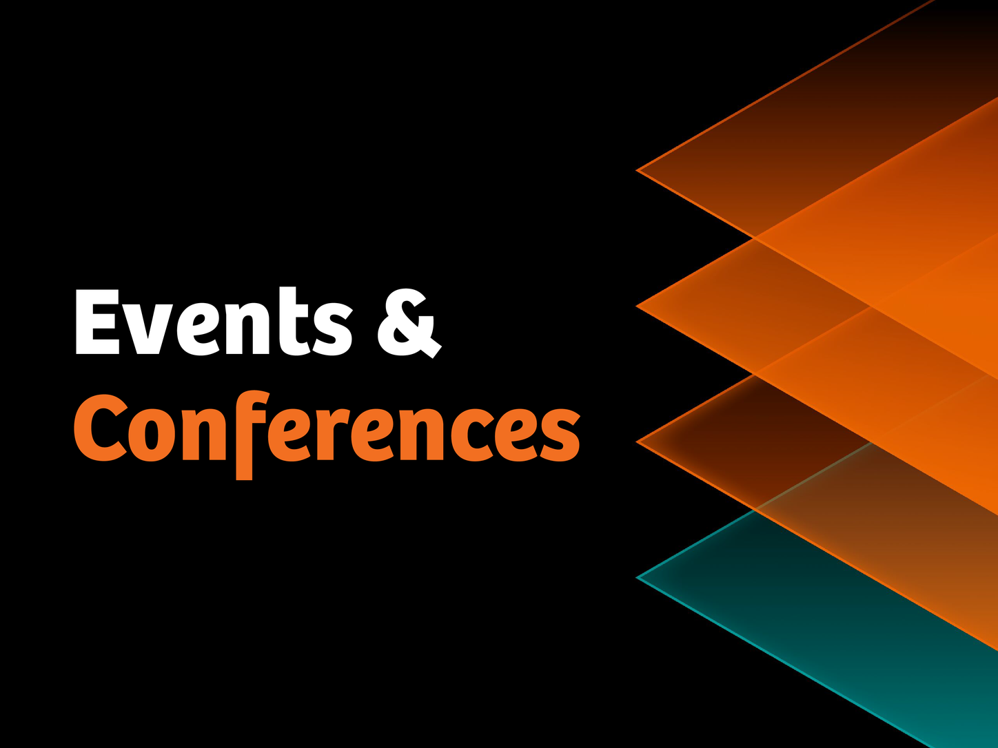 Upcoming Events and Conference