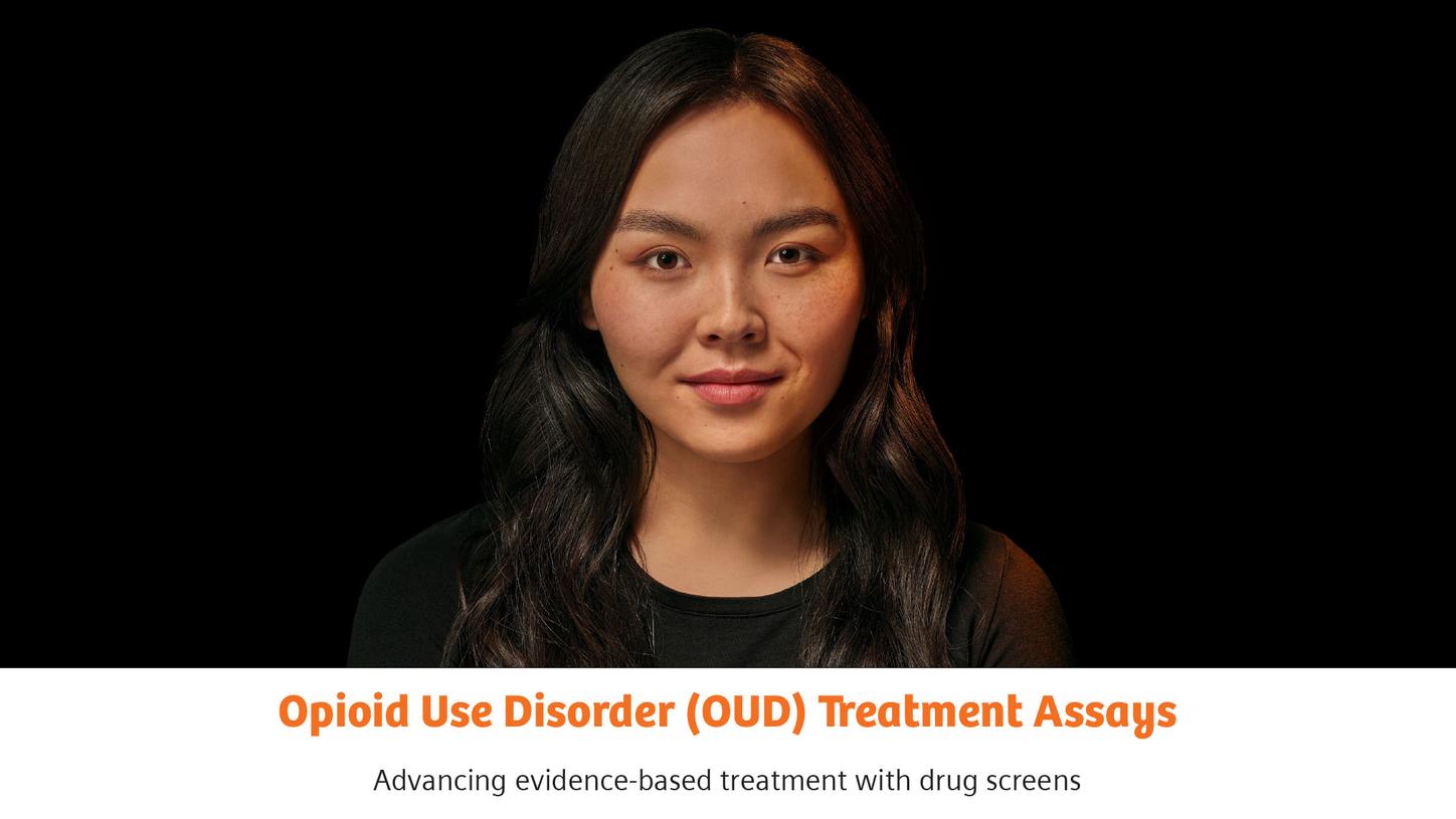 Woman pictured above text reading "Opioid Use Disorder (OUD) Treatment Assays: Advancing evidence-based treatment with drug screens."