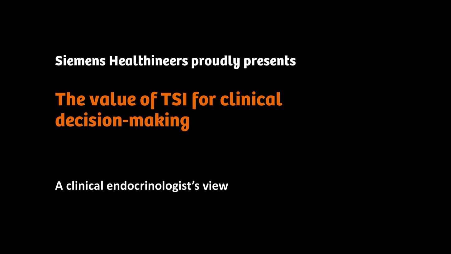 Title screen for a presentation on the value of TSI for clinical decision-making.