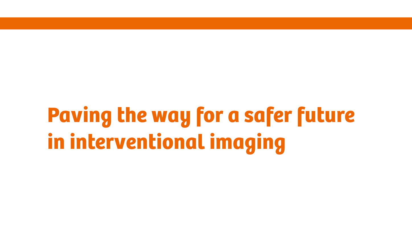 Paving the way for a safer future in interventional imaging